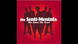 The Senti Mentals Just Like Lovers Do [upl. by Amsed]