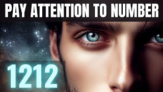 Why Youre Seeing 1212  Angel Number 1212 Meaning Love  Twin Flame Bible Verse [upl. by Cut]