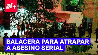 Se desata balacera para atrapar a asesino serial en Guadalajara  N [upl. by Atteyek]