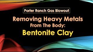 Ep 26  Bentonite Clay Removes Heavy Metals From Body [upl. by Mauro233]