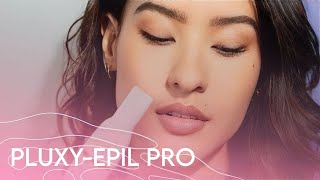 PLUXY  EPIL PRO  Facial Hair removal [upl. by Kwei842]