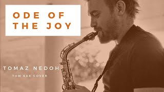 Ode Of The Joy  Saxophone New Video  Tomaz Nedoh Tom Sax Music Sheet  Notes Alto Saxophone [upl. by Evad]