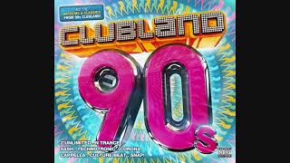 Clubland 90s  CD1 [upl. by Akire]