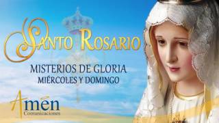 Santo Rosario en Audio  Misterios de Gloria  Miércoles y Domingo [upl. by Philcox]