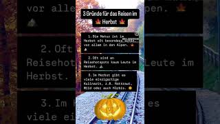 3 Gründe für das Reisen im Herbst 🍁 reisen herbstferien herbst gründe urlaub [upl. by Adnulahs287]