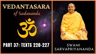 37 Vedantasara  Texts 220227  Swami Sarvapriyananda [upl. by Norreg419]