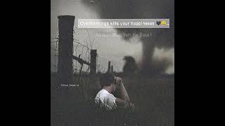 Overthinking kills your happiness😄🖤overthinkingdepressionsadyoutubeshortssad shorts explore [upl. by Jemmie85]