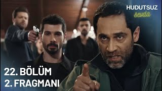 Hudutsuz Sevda 22 Bölüm 2 Fragmanı  BİNBAŞI KURTARIYOR [upl. by Aniez911]