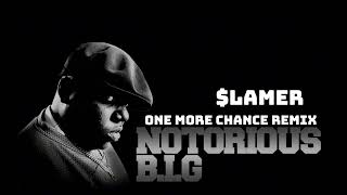 FREE NOTORIOUS BIG  ONE MORE CHANCE REMIX LAMER [upl. by Segroeg]