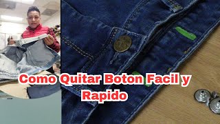 🔴✅ Como Quitar Botones Fácil y Rápido en Un Minuto para Pantalón de Jeans [upl. by Aiasi746]