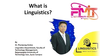 What is Linguistics by Dr Pisutpong Endoo [upl. by Hooker]