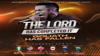 THE LORD HAS COMPLETED IT GOLIATH HAS FALLEN  NSPPD  4TH APRIL 2024 [upl. by Ziguard968]