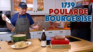 Poularde à la Bourgeoise Recipe  1759 Roast Chicken In Wine Sauce  Old Cookbook Show [upl. by Nylesoj]