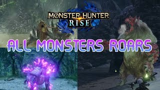 Monster Hunter Rise All Monster Roars Compilation [upl. by Booth384]