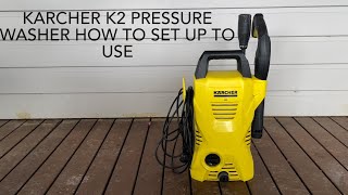 How to set up a Karcher K2 pressure washer to use Easy as [upl. by Barnebas144]