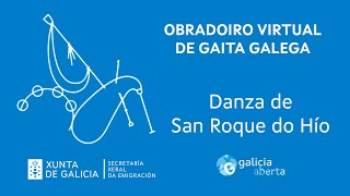 Obradoiro Virtual de Gaita Galega  Danza de San Roque do Hío [upl. by Senhauser]