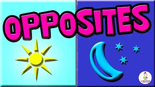 OPPOSITES for KIDS Opposite Words Vocabulary Builder  Learning Videos for Preschoolers [upl. by Marr691]