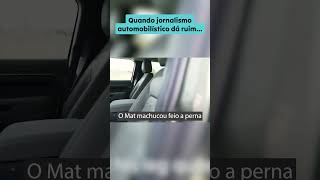 Quando jornalismo automobilístico dá ruim [upl. by Haskel109]