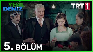 5 Bölüm “Bi garip ölmüş diyele Soğuk su ile yuyala”  Yeşil Deniz 1080p [upl. by Ayifas42]