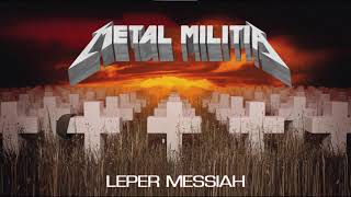 Metal Militia  Leper Messiah Cover [upl. by Derwon]