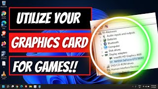 How To Fix Game Not Using GPU Graphics Card in Windows 1110 [upl. by Timmons620]