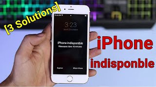 iPhone indisponible Que faire  3 Solutions [upl. by Prent]