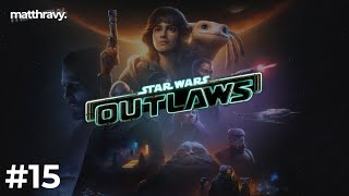 REBELSKÁ OFENZÍVA  Star Wars Outlaws  15  CZ Lets Play [upl. by Anassor]