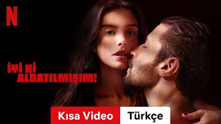 İyi ki Aldatılmışım Kısa Video  Türkçe fragman  Netflix [upl. by Phyllida]