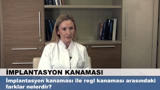 İmplantasyon kanaması ile regl kanaması arasındaki farklar nelerdir [upl. by Edgerton]