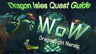 All Dragon Isles Quest Guide [upl. by Poore944]