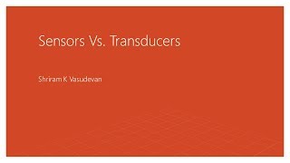 Sensors Vs Transducers [upl. by Ocicnarf]