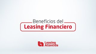 Beneficios del Leasing Financiero [upl. by Eissen260]