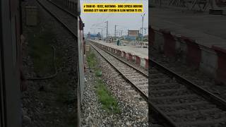 Train No  18202 Nautanwa  Durg Express Arriving Varanasi city Railway Station in slow motion [upl. by Alyt]