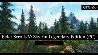 Elder Scrolls V Skyrim Legendary Edition PC GTX 960 [upl. by Tesler]