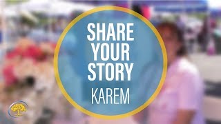 Share Your Story  Karem [upl. by Jaime]