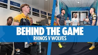 Behind the Game  Leeds Rhinos v Warrington Wolves [upl. by Pinkham810]