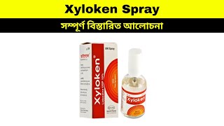 Xyloken Spray এর ব্যাবহার  Opsonin Pharma Ltd  Medicine TV [upl. by Doownelg]