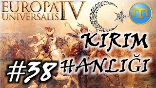 Europa Universalis 4 KIRIM Hanlığı  38  Final [upl. by Mavilia]