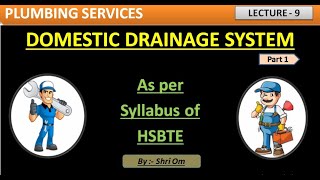 Plumbing service  Lec  9 Part  1 of Domestic Drainage System [upl. by Gibbons]