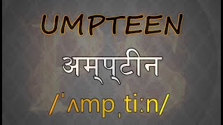 How to pronounce UMPTEEN  Meaning amp Examples of UMPTEEN with Pictures  English Vocabulary shorts [upl. by Etterb]