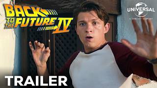 BACK TO THE FUTURE 4  Teaser Trailer 2026  Tom Holland amp Michael J Fox Concept [upl. by Leipzig966]