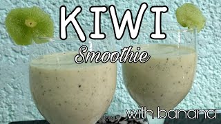 KIWI Smoothie with Banana  Healthy Smoothie Recipe  Gels Kitchen [upl. by Akirahs44]