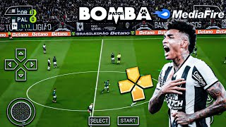 ✅ SAIU NOVO BOMBA PATCH 2025  PPSSPP  DOWNLOAD BRASILEIRÃO E EUROPEU ATUALIZADOS OFFLINE [upl. by Heilner]