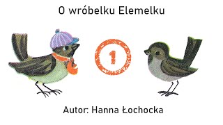 O WRÓBELKU ELEMELKU CZĘŚĆ 1  Mama Czyta  BAJKI DLA DZIECI AUDIOBOOK [upl. by Edva]