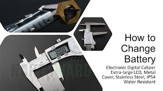 How To Replace The Battery For Digital Vernier Caliper [upl. by Nosneb]