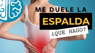 ¿CÓMO ALIVIAR EL DOLOR DE ESPALDA BAJA 👉 RAZONAMIENTO CLÍNICO 01  Lumbalgia [upl. by Marmion646]