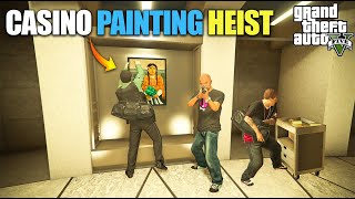 DIAMOND CASINO MILLION DOLLARS PAINTING HEIST  GTA 5 GAMEPLAY [upl. by Melgar]