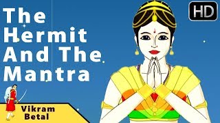 The Hermit And The Mantra तपस्वी और मंत्र  Funny Animated Hindi Stories  Vikram Aur Betaal [upl. by Ttayh]