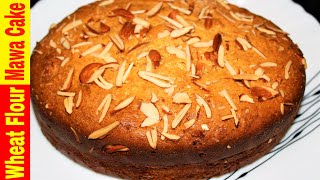 Wheat Flour Mawa Cake  Mawa Cake in Pressure cooker or Oven  Mawa cake  Khoya cake [upl. by Babs]