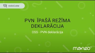 PVN īpašā režīma deklarācija [upl. by Aneis]